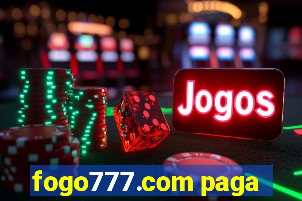 fogo777.com paga